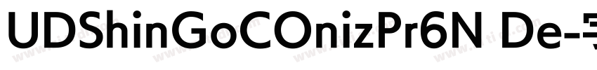 UDShinGoCOnizPr6N De字体转换